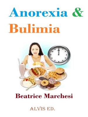 cover image of Anorexia & Bulimia